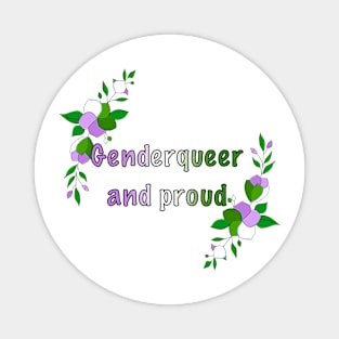 Genderqueer and proud floral design Magnet